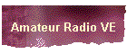 Amateur Radio VE